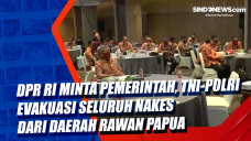 DPR RI Minta Pemerintah,...