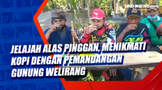 Jelajah Alas pinggan,...