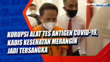 Korupsi Alat Tes Antigen...