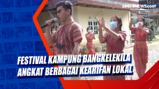 Festival Kampung Bangkelekila...
