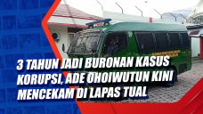 3 Tahun Jadi Buronan...