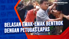 Belasan Emak-Emak Bentrok...