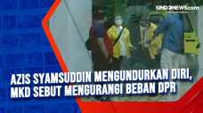 Azis Syamsuddin Mengundurkan...