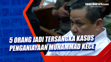 5 Orang jadi Tersangka...