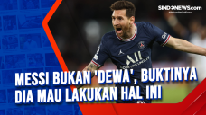 Messi Bukan Dewa, Buktinya...