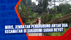 Miris, Jembatan Penghubung...