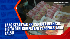 Uang Sebanyak Rp 158...