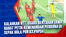 Kalahkan NTT, Juara...