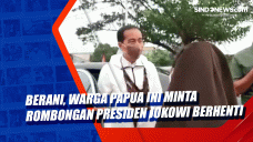 Berani, Warga Papua...