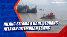 Hilang Selama 4 Hari,...