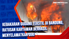 Kebakaran Gudang Tekstil...