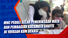 MNC Peduli Gelar Pemeriksaan...