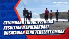 Gelombang Tinggi, Petugas...