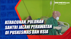 Keracunan, Puluhan Santri...