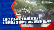 Sadis, Pelaku Penganiayaan...