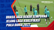 Brasil Jaga Rekor Sempurna...