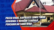 Pasca Viral, Kapolres...