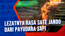 Lezatnya Rasa Sate Jando...