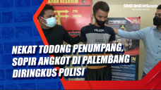 Nekat Todong Penumpang,...