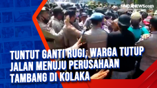 Tuntut Ganti Rugi, Warga...