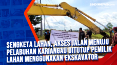 Sengketa Lahan, Akses...
