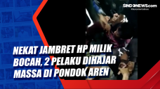 Nekat Jambret HP Milik...