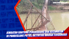 Jembatan Gantung Penghubung...