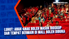 Luhut: Anak-Anak Boleh...