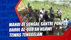 Mandi di Sungai, Santri...