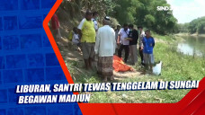 Liburan, Santri Tewas...