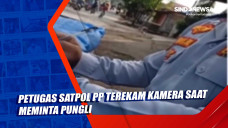 Petugas Satpol PP Terekam...