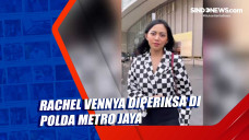 Rachel Vennya Diperiksa...