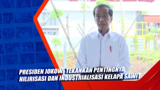 Presiden Jokowi Tekankan...