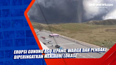 Erupsi Gunung Aso Jepang,...