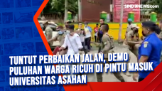Tuntut Perbaikan Jalan,...