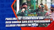 Panglima TNI : Terima...