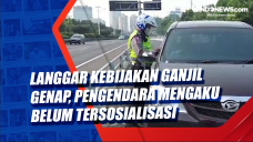 Langgar Kebijakan Ganjil...