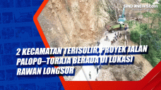 2 Kecamatan Terisolir,...