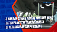 3 Korban Tewas Akibat...