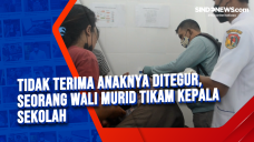 Tidak Terima Anaknya...