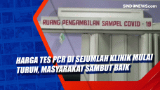 Harga Tes PCR di Sejumlah...