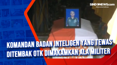Komandan Badan Inteligen...