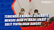 Terkendala Kondisi Geografis,...