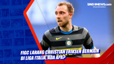FIGC Larang Christian...