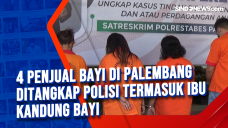 4 Penjual Bayi di Palembang...