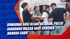 Diwarnai Aksi Kejar-Kejaran,...