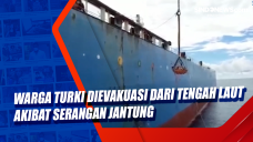 Warga Turki Dievakuasi...