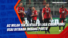 AC Milan Tak Bertaji...