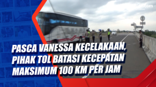 Pasca Vanessa Kecelakaan,...