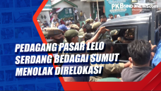 Pedagang Pasar Lelo...